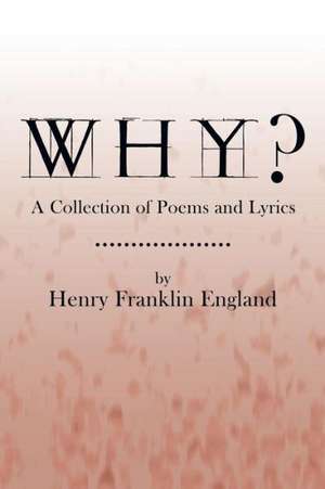 Why? de Henry Franklin England