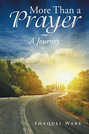 More Than a Prayer de Shaquel Ware