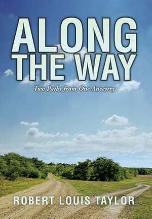 Taylor, R: Along the Way