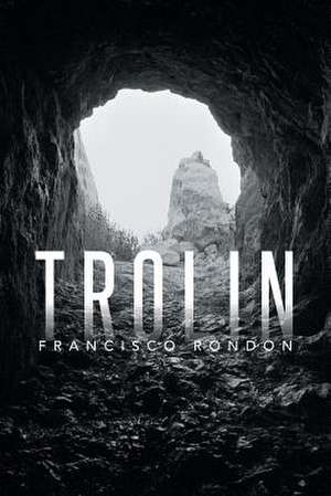 TROLIN de Francisco Rondon