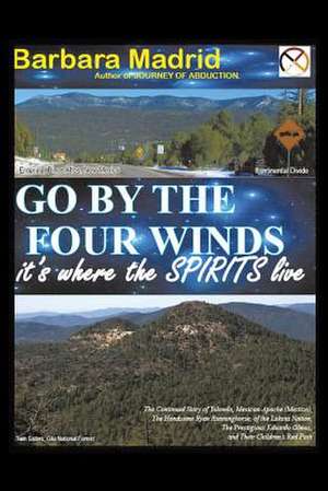 Go by the Four Winds de Barbara Madrid