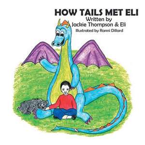 How Tails Met Eli de Jackie Thompson