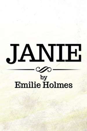 Janie de Emilie Holmes