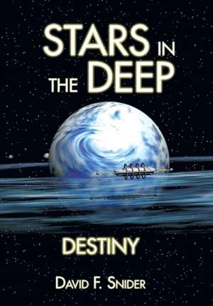 Stars in the Deep de David F. Snider