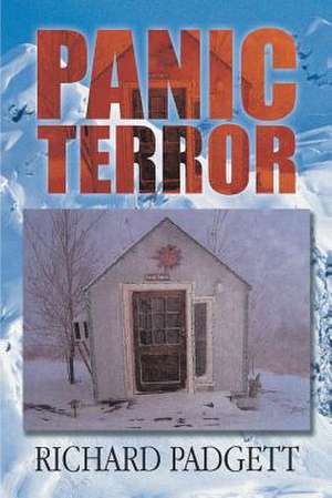 Panic Terror de Richard Padgett