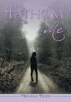 Fathom Me de Nirvana Pride