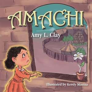 Amachi de Amy L. Clay