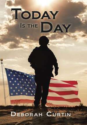 Today Is the Day de Deborah Curtin