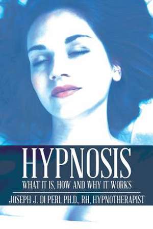 Hypnosis de RH Joseph J. Di Peri