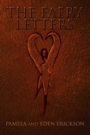 Erickson, P: Faery Letters