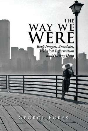 The Way We Were de George Forss