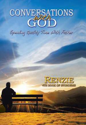 Conversations with God! de Renzie