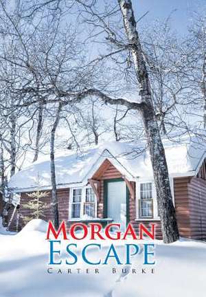 Morgan Escape de Carter Burke