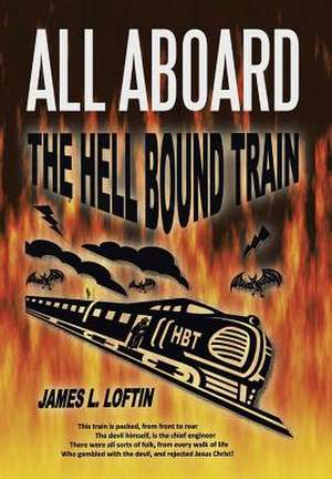 All Aboard de James L. Loftin
