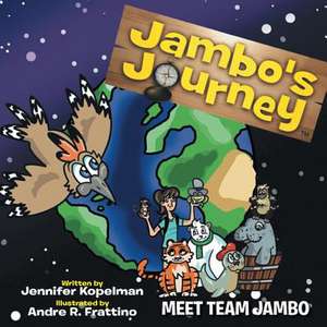 Jambo's Journey de Jennifer Kopelman