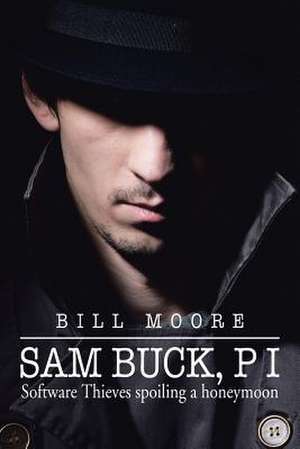 Sam Buck, P I de Bill Moore