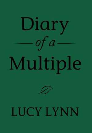 Diary of a Multiple de Lucy Lynn