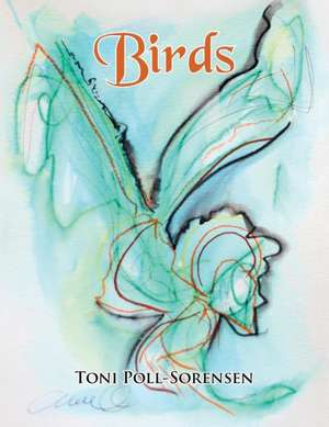 Birds de Toni Poll-Sorensen