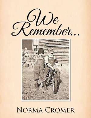 We Remember... de Norma Cromer