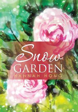 Snow Garden de Hannah Hong