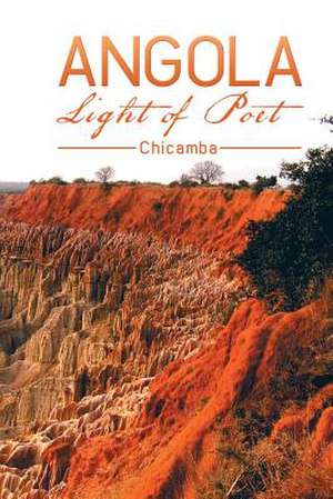 Angola Light of Poet de Chicamba