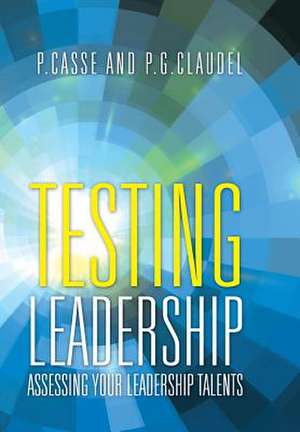 Testing Leadership de P. Casse