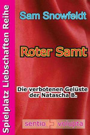 Roter Samt de Sam Snowfeldt