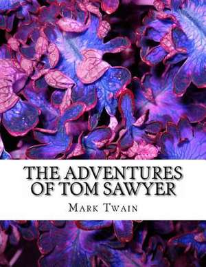 The Adventures of Tom Sawyer de Mark Twain