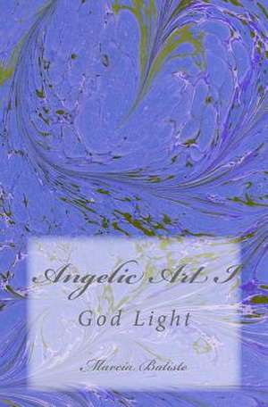 Angelic Art I de Wilson, Marcia Batiste Smith