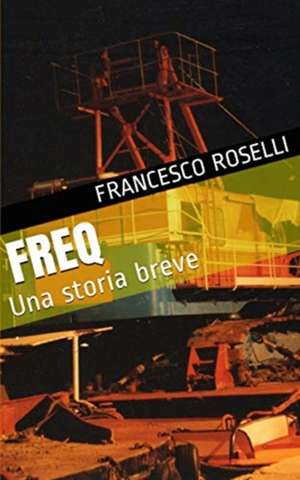 Freq de Francesco Roselli