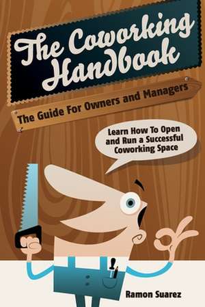 The Coworking Handbook de Ramon Suarez