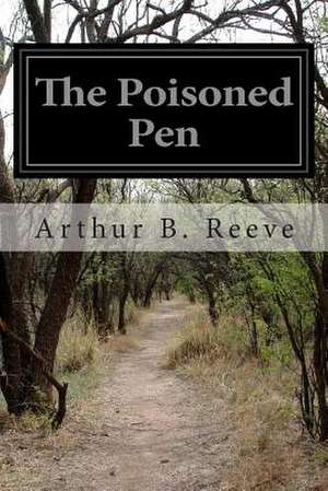 The Poisoned Pen de Reeve, Arthur Benjamin