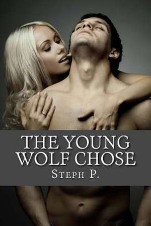 The Young Wolf Chose de Steph P