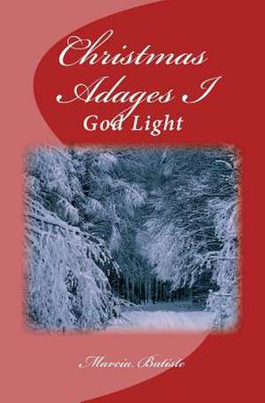 Christmas Adages I de Wilson, Marcia Batiste Smith