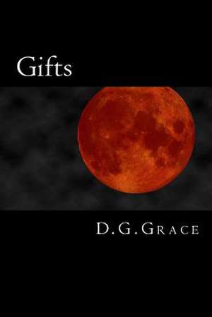 Gifts de D. G. Grace