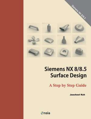 Siemens Nx 8/8.5 Surface Design de Koh Jaecheol