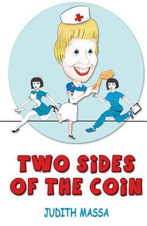 Two Sides of the Coin de Judith Massa