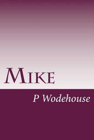 Mike de P. G. Wodehouse