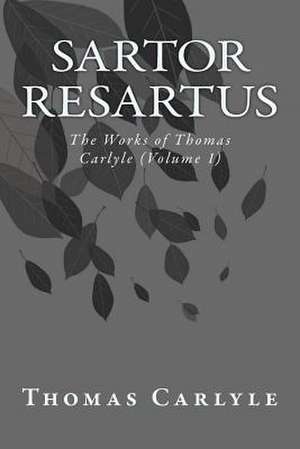Sartor Resartus de Thomas Carlyle