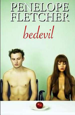 Bedevil de Penelope Fletcher