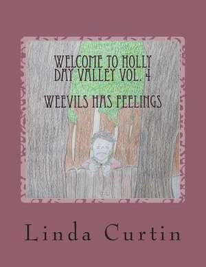 Welcome to Hollyday Valley Vol. 4 de Linda Marie Curtin