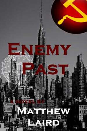 Enemy Past de MR Matthew Laird