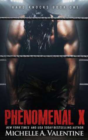 Phenomenal X de Michelle A. Valentine