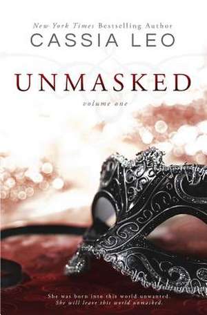 Unmasked de Cassia Leo