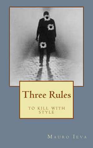 Three Rules de Mauro Ieva