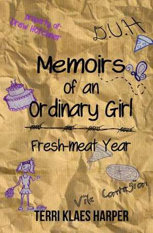 Memoirs of an Ordinary Girl de Terri Klaes Harper