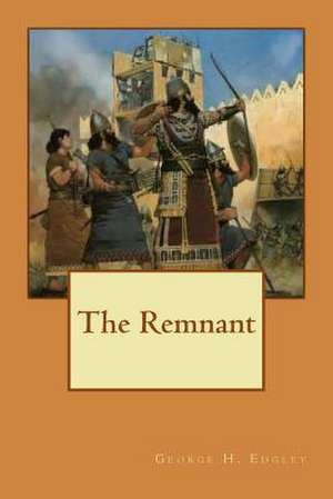 The Remnant de George H. Edgley