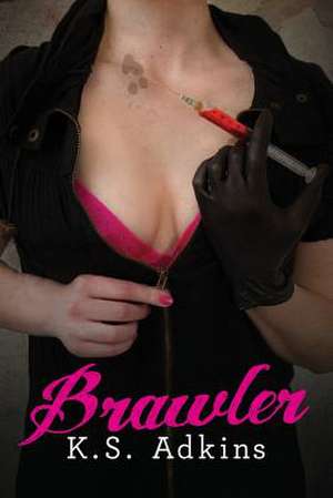 Brawler de K. S. Adkins