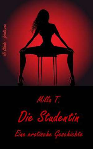 Die Studentin de Milla T