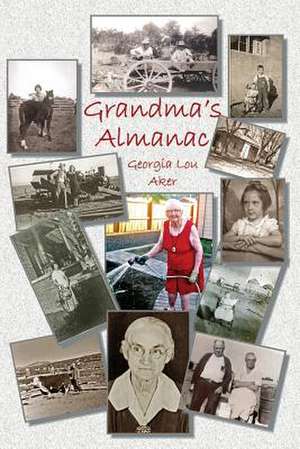 Grandma's Almanac de Georgia Lou Aker